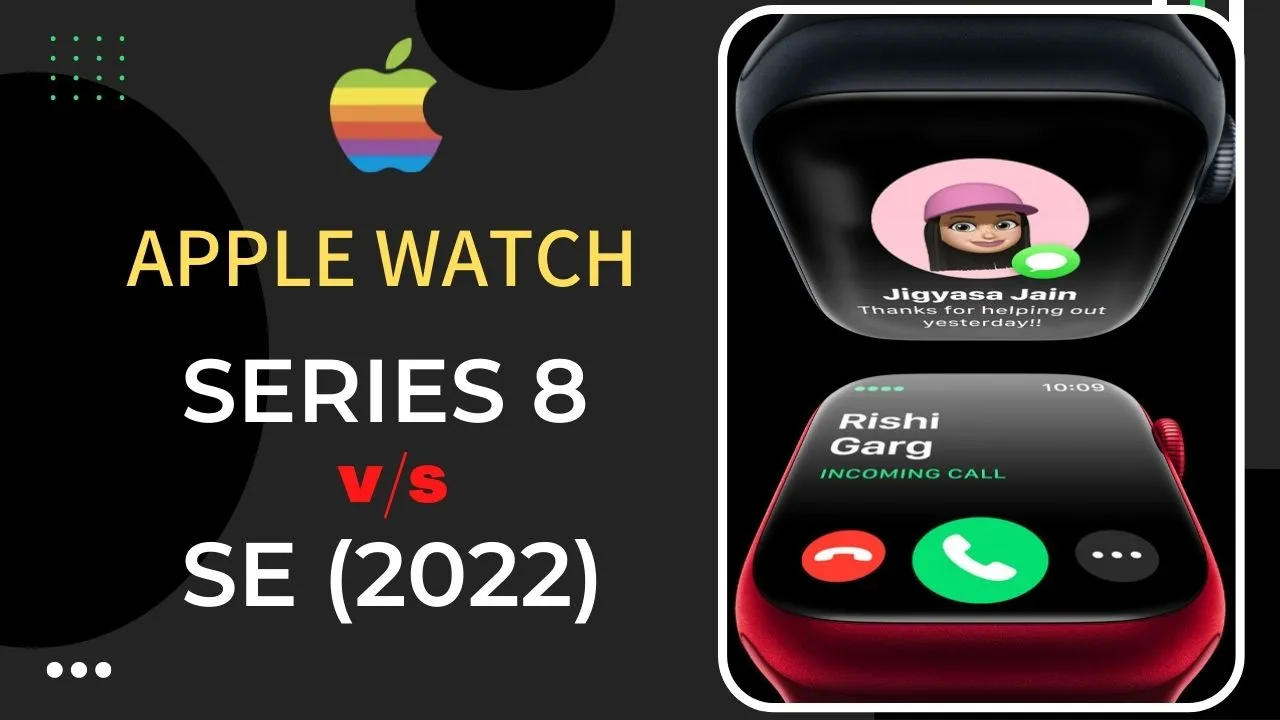 difference between apple watch series 8 and se 2022